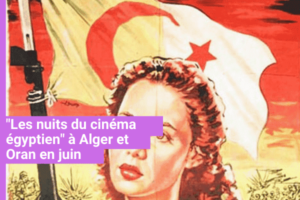 Nuits cinéma égyptien alger oran